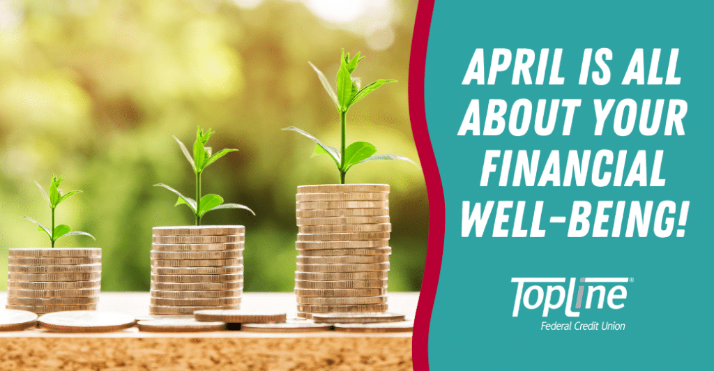 April is All About Your Financial Well-being!