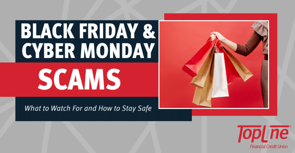 Black Friday & Cyber Monday Scams: What to Watch For and How to Stay Safe