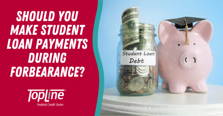 Should You Make Student Loan Payments During Forbearance?