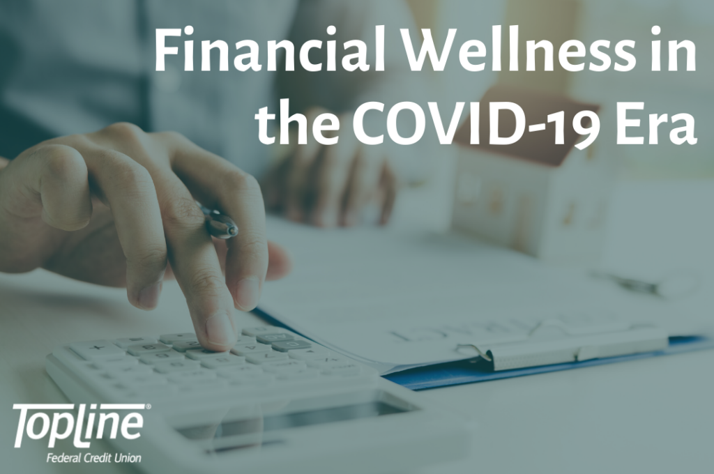 Tips for Financial Wellness in the Coronavirus Era