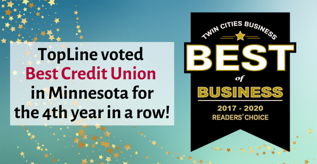 TopLine Named Best Credit Union in MN for the 4th Year in a Row and TopLine Mortgage Services Named a Finalist